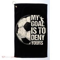 My Goal Is To Deny Yours Soccer Goalie Distressed Goalkeeper Golf Towel thumb 0