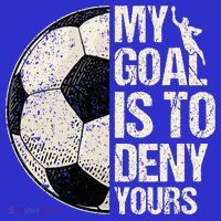 My Goal Is To Deny Yours Soccer Goalie Distressed Goalkeeper Sweatshirt thumb 3