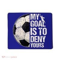 My Goal Is To Deny Yours Soccer Goalie Distressed Goalkeeper Mousepad thumb 0