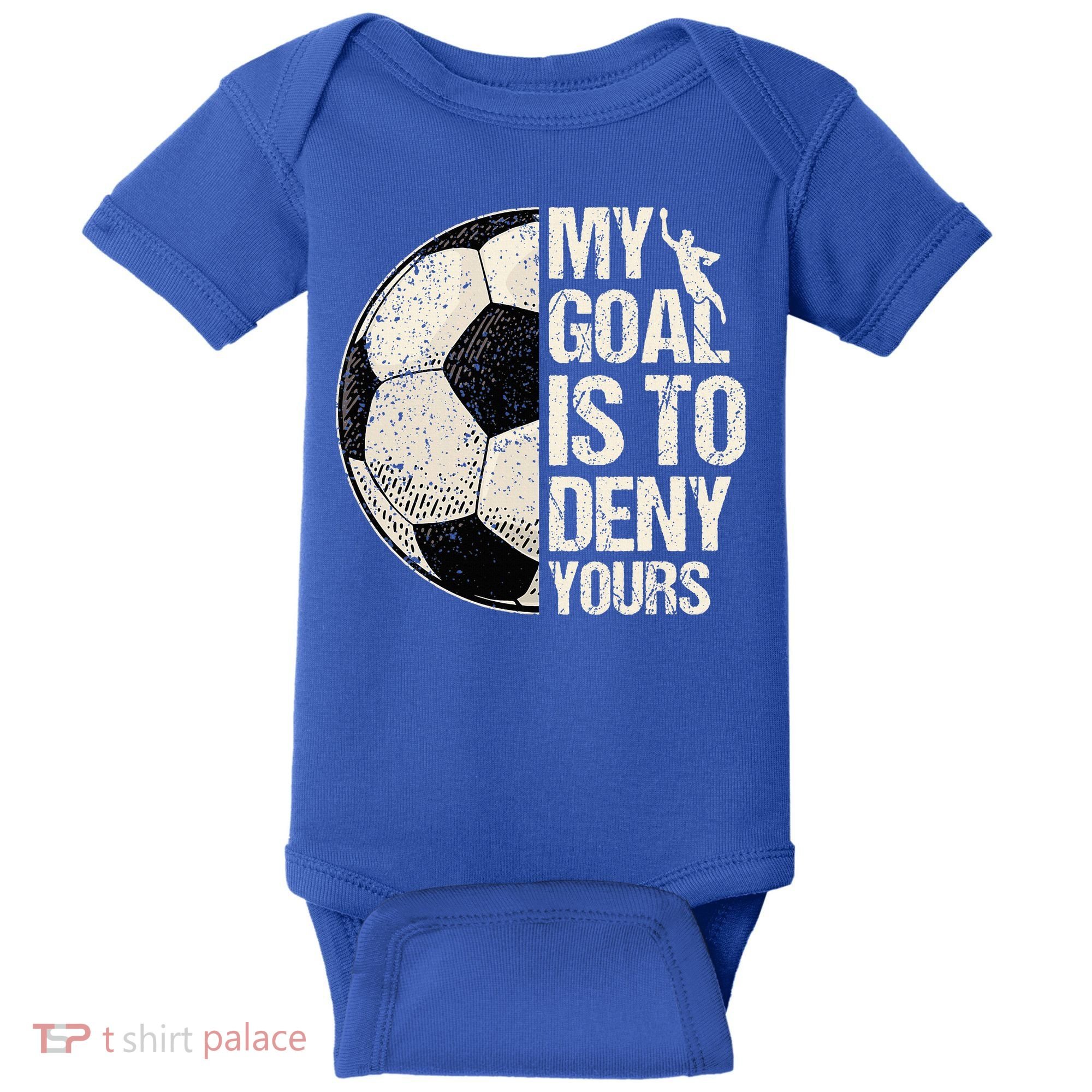 My Goal Is To Deny Yours Soccer Goalie Distressed Goalkeeper Baby Bodysuit
