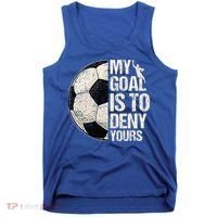 My Goal Is To Deny Yours Soccer Goalie Distressed Goalkeeper Tank Top thumb 0