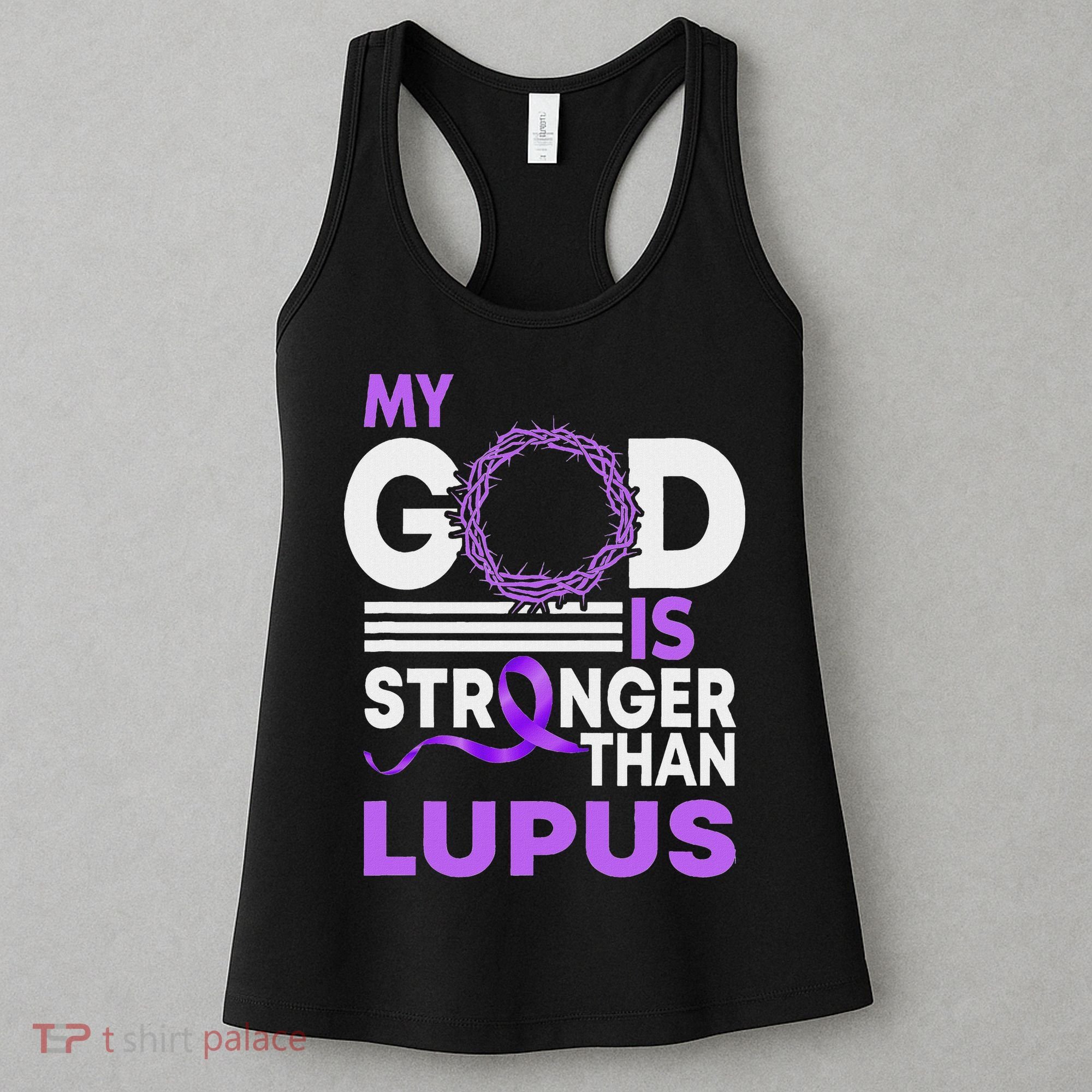 My God Is Stronger Than Lupus Awareness Ribbon Women's Tank Top