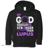 My God Is Stronger Than Lupus Awareness Ribbon Toddler Hoodie thumb 0