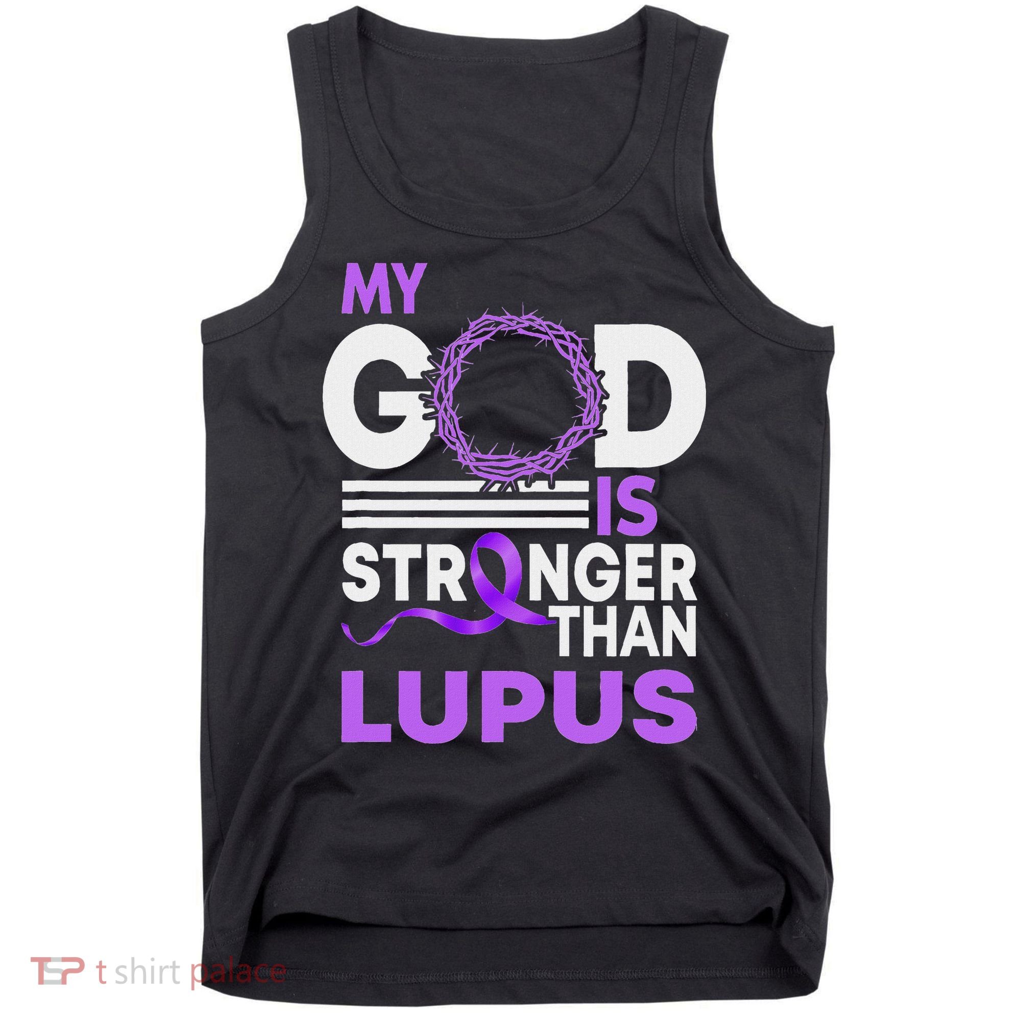 My God Is Stronger Than Lupus Awareness Ribbon Tank Top
