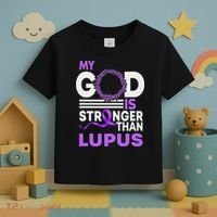 My God Is Stronger Than Lupus Awareness Ribbon Toddler T-Shirt thumb 3