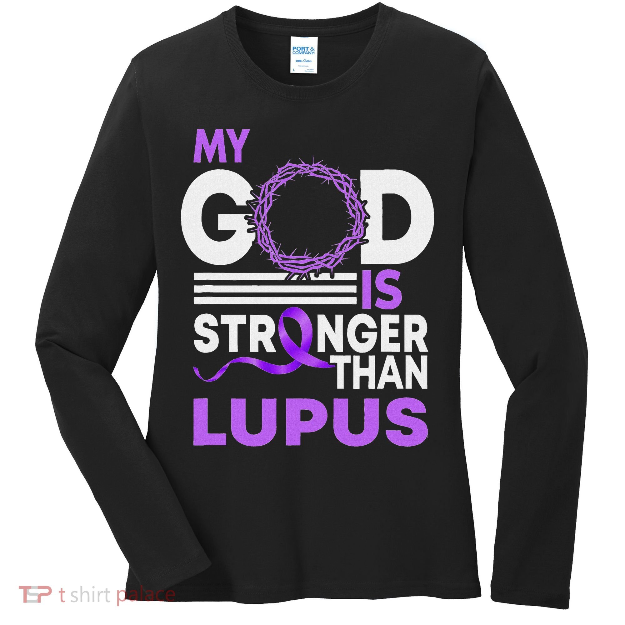 My God Is Stronger Than Lupus Awareness Ribbon Women's Long Sleeve Shirt