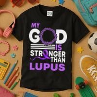 My God Is Stronger Than Lupus Awareness Ribbon Kids T-Shirt thumb 3
