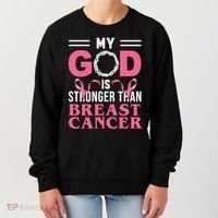 My God Is Stronger Than Breast Cancer Women's Sweatshirt thumb 0
