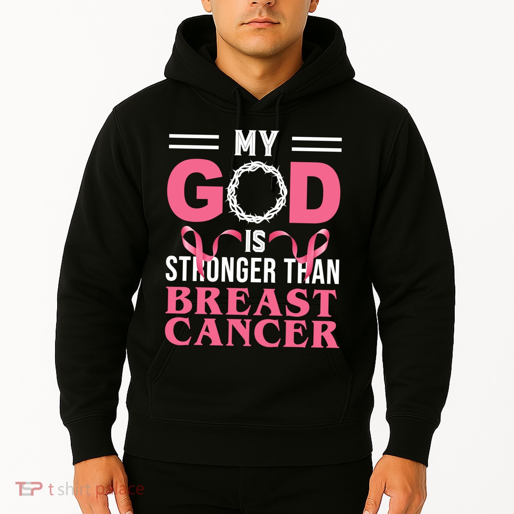 My God Is Stronger Than Breast Cancer Hoodie
