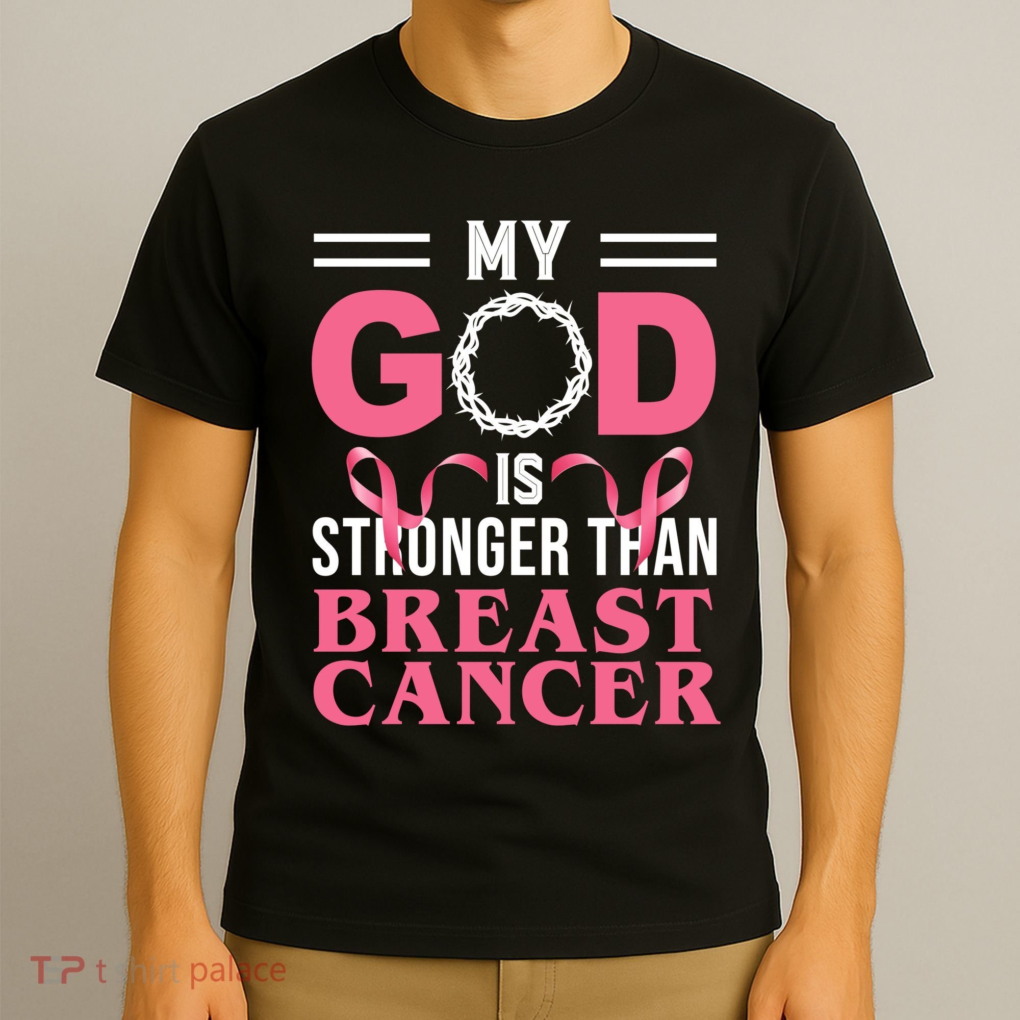 My God Is Stronger Than Breast Cancer T-Shirt