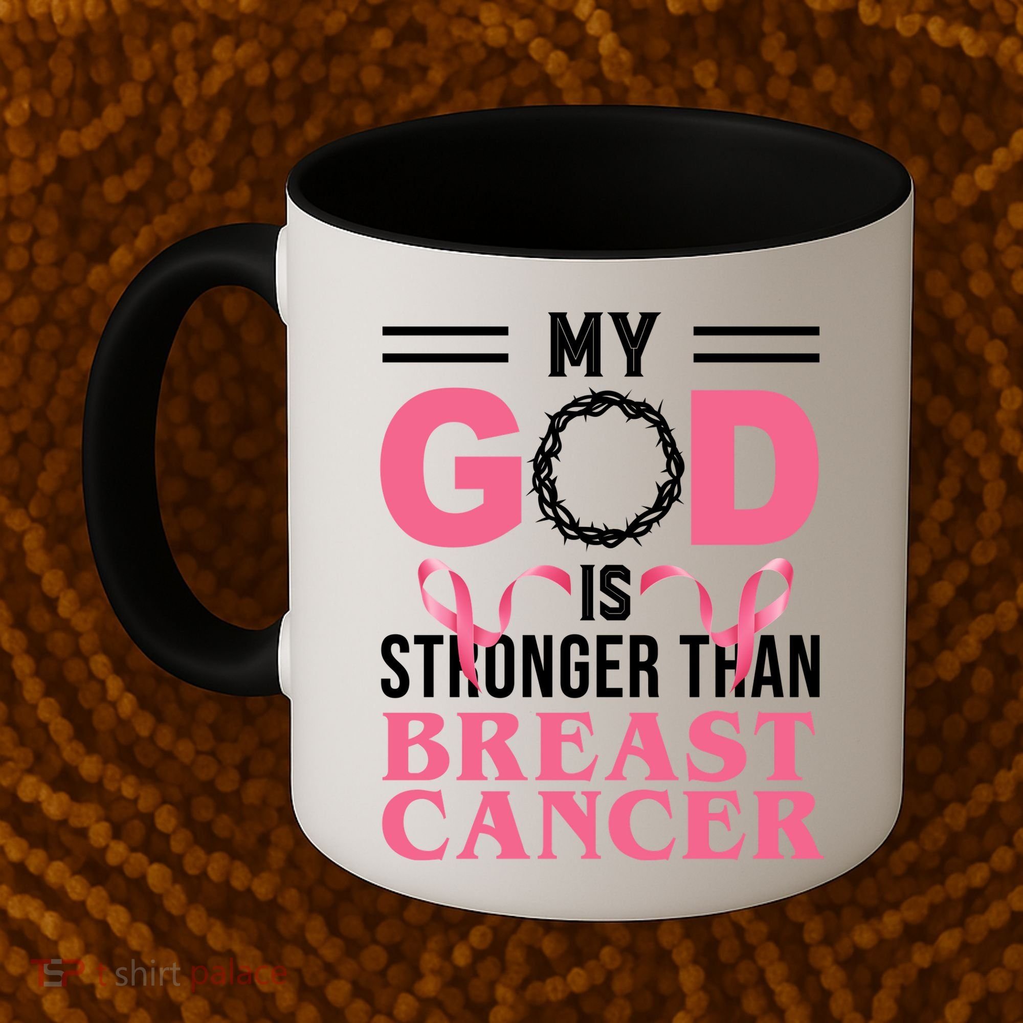 My God Is Stronger Than Breast Cancer Coffee Mug