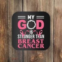 My God Is Stronger Than Breast Cancer Coaster thumb 0