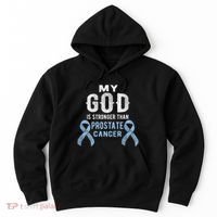 My God Is Stronger Than Prostate Cancer Survivor Christian Hoodie thumb 0