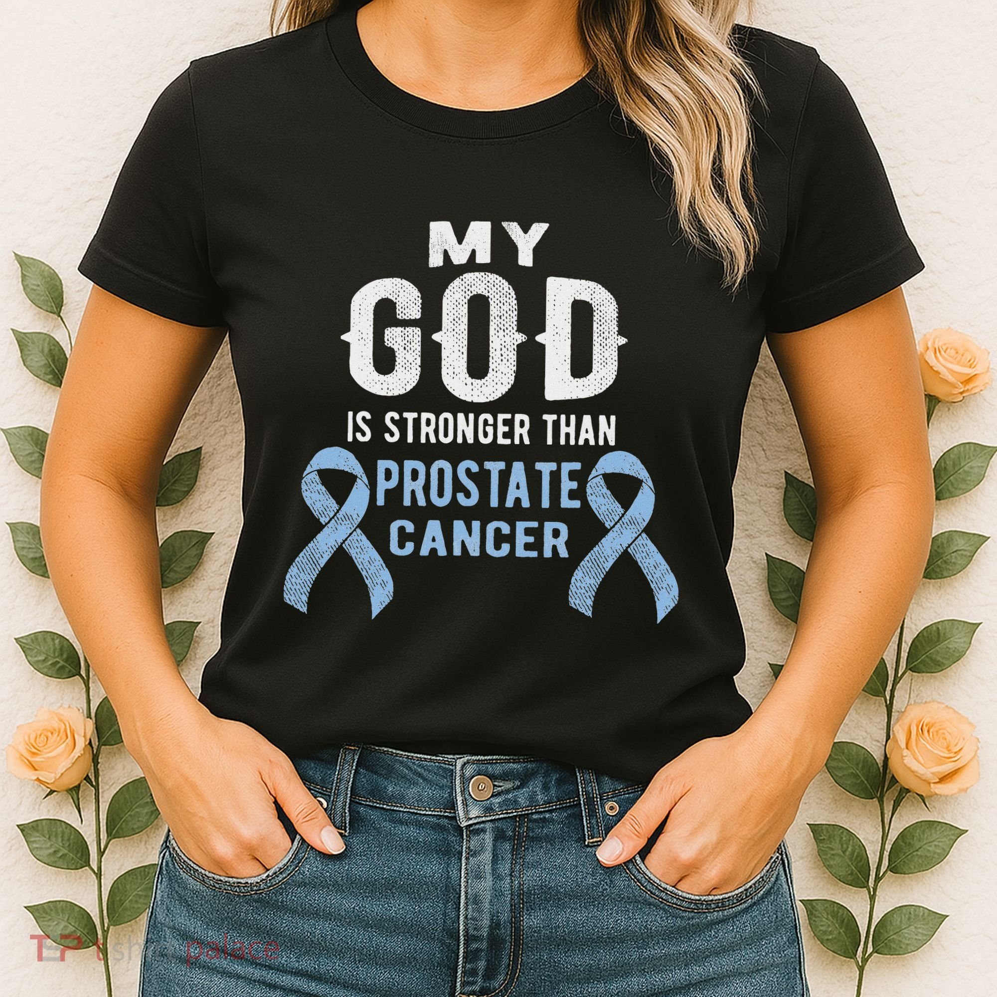 My God Is Stronger Than Prostate Cancer Survivor Christian Women's T-Shirt