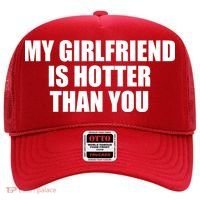 My Girlfriend Is Hotter Than You Hat thumb 0