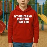 My Girlfriend Is Hotter Than You Kids Hoodie thumb 2