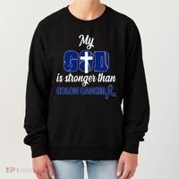 My God Is Stronger Than Colon Cancer Women's Sweatshirt thumb 0