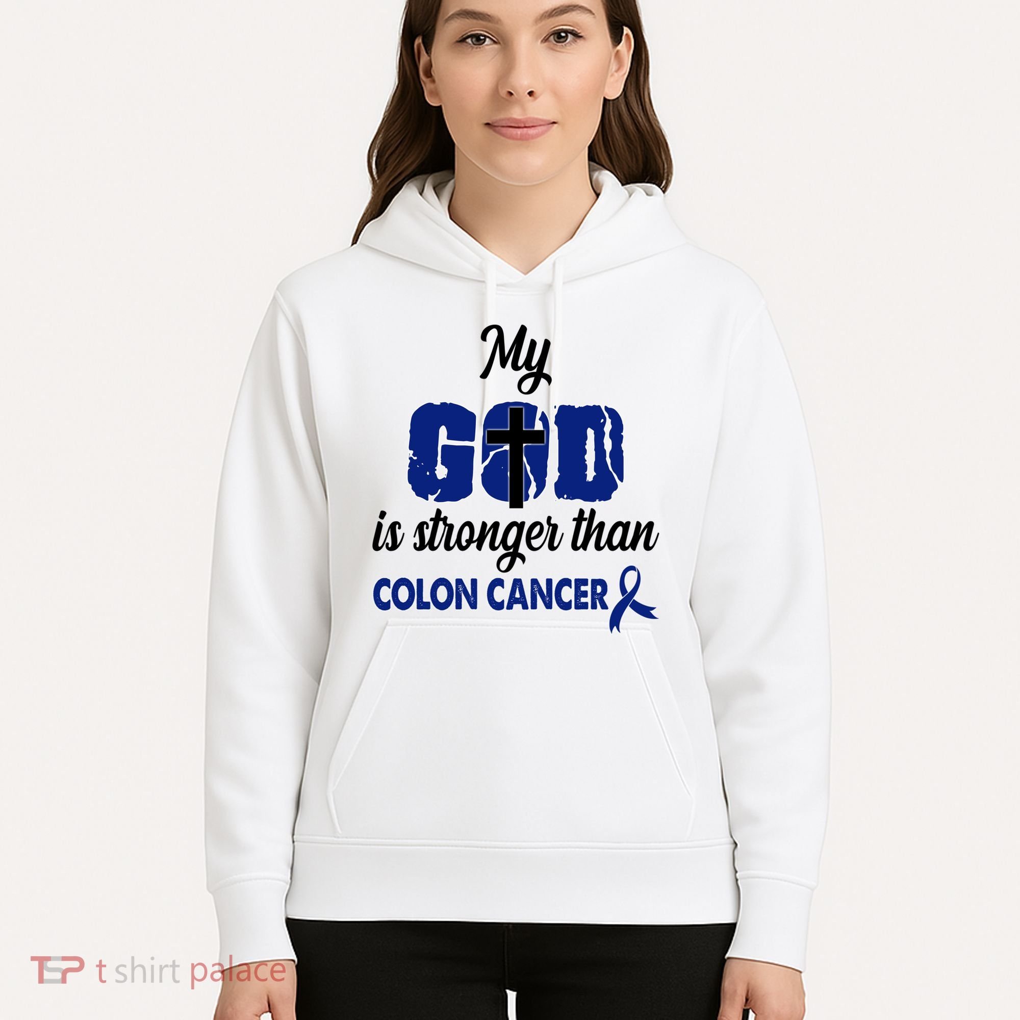 My God Is Stronger Than Colon Cancer Hoodie