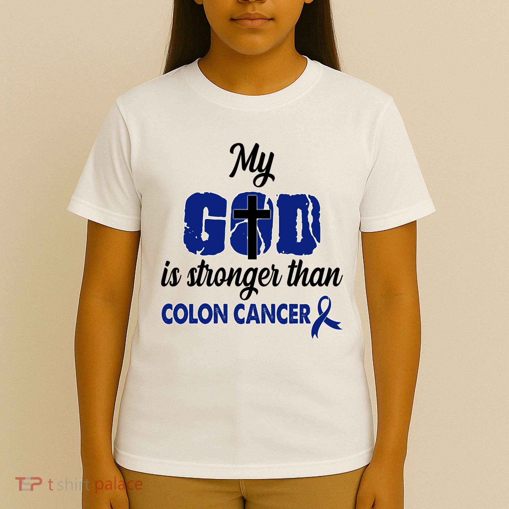 My God Is Stronger Than Colon Cancer T-Shirt