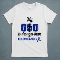 My God Is Stronger Than Colon Cancer T-Shirt thumb 5