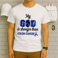 My God Is Stronger Than Colon Cancer T-Shirt thumb 6