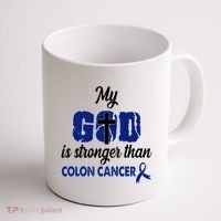 My God Is Stronger Than Colon Cancer Coffee Mug thumb 1
