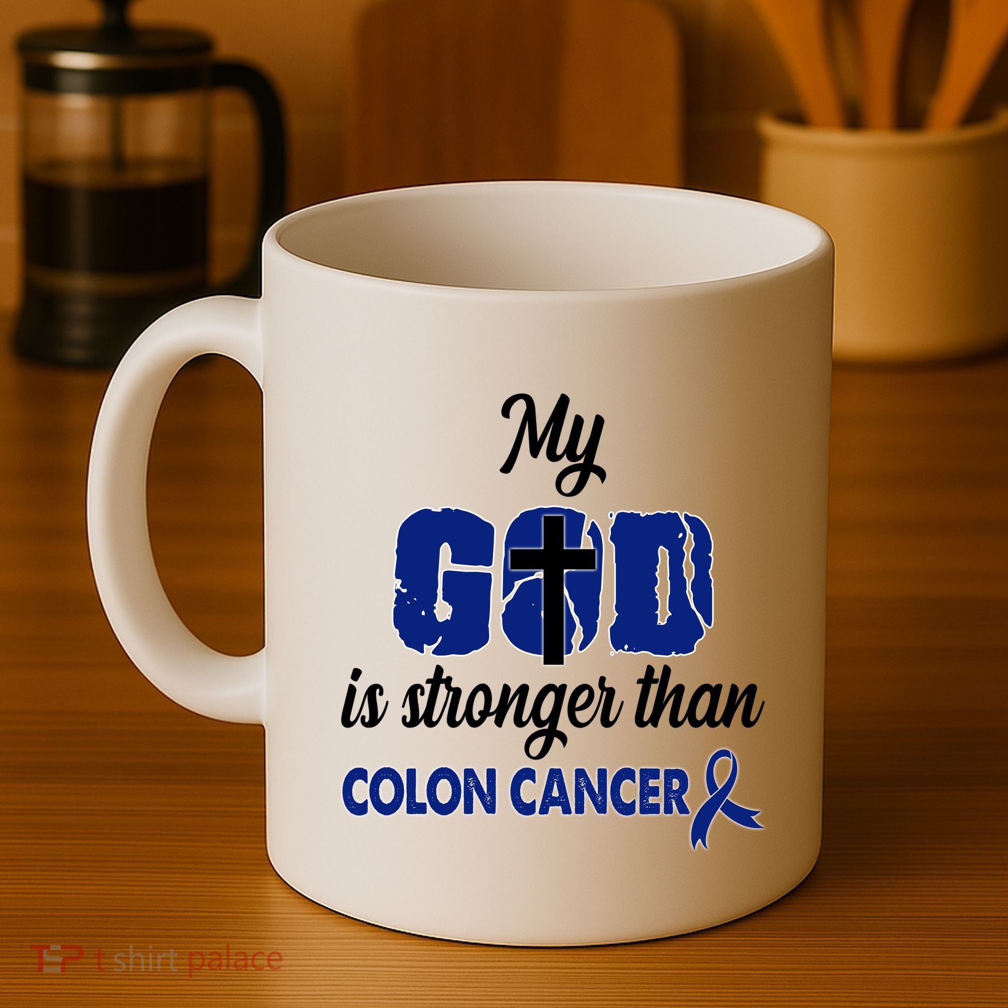 My God Is Stronger Than Colon Cancer Coffee Mug