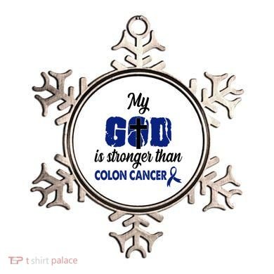 My God Is Stronger Than Colon Cancer Ornament