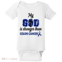My God Is Stronger Than Colon Cancer Baby Bodysuit thumb 0