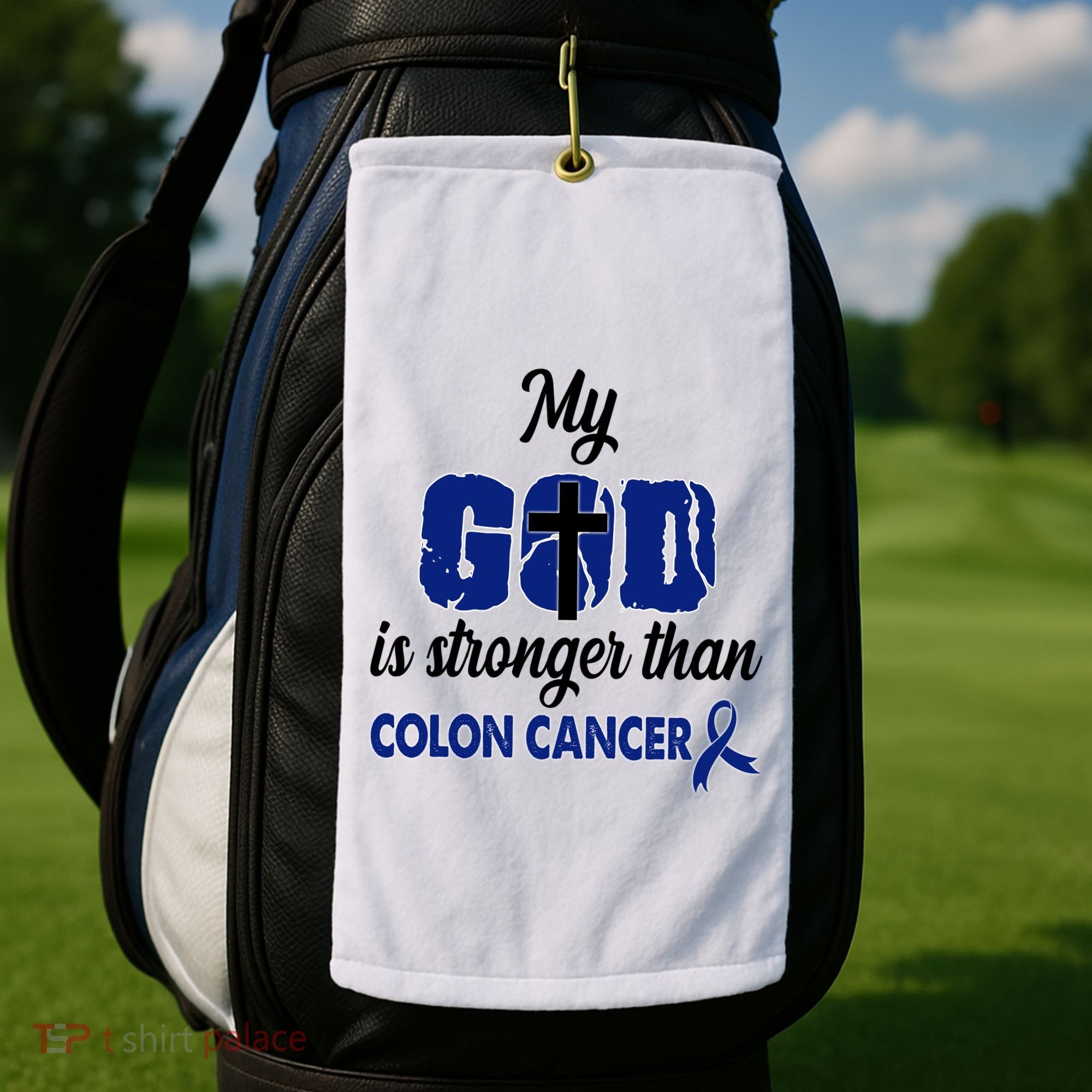 My God Is Stronger Than Colon Cancer Golf Towel