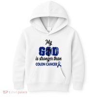 My God Is Stronger Than Colon Cancer Kids Hoodie thumb 0
