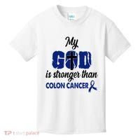 My God Is Stronger Than Colon Cancer Kids T-Shirt thumb 0