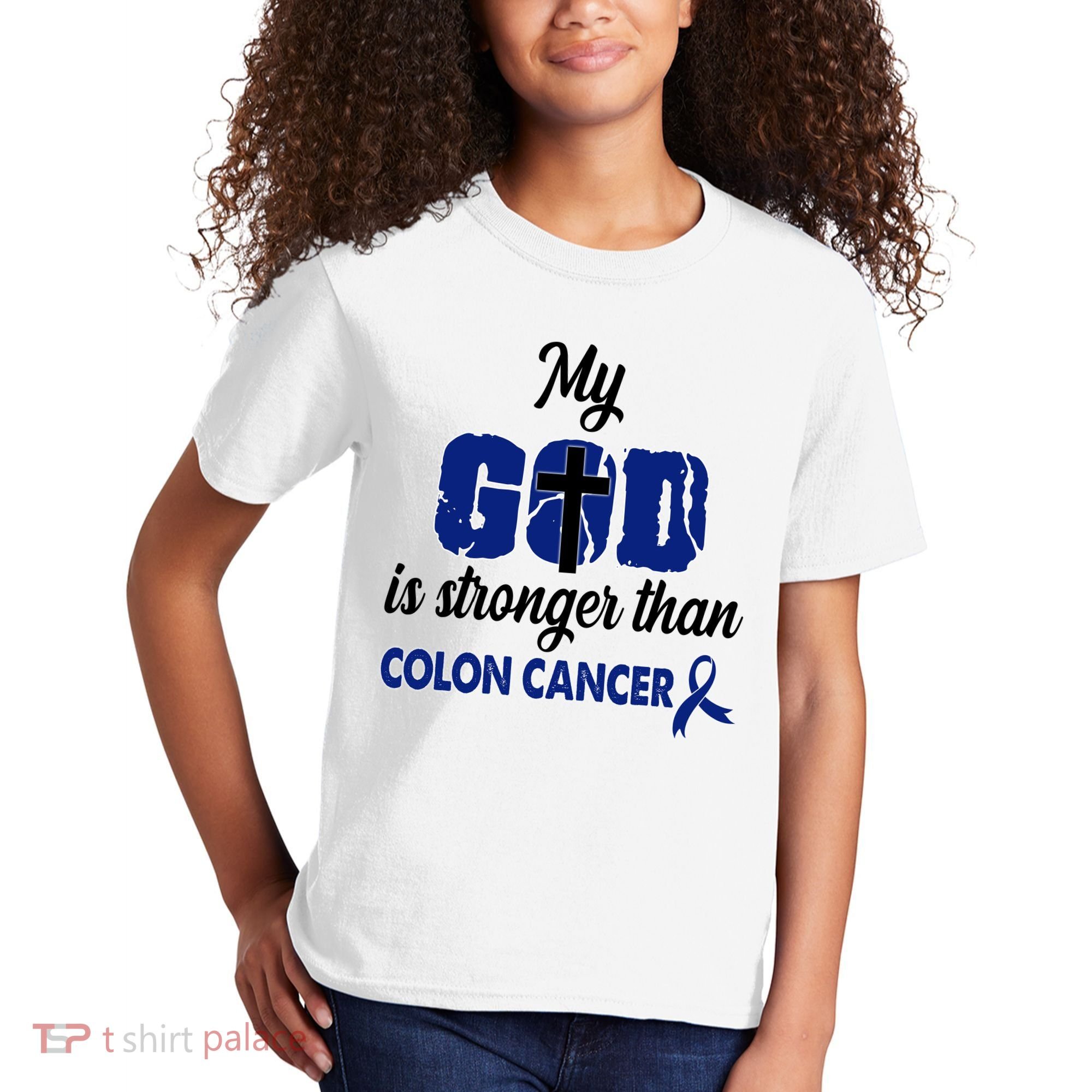 My God Is Stronger Than Colon Cancer Kids T-Shirt