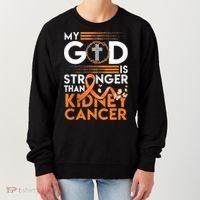 My God Is Stronger Than Kidney Cancer Awareness Women's Sweatshirt thumb 0