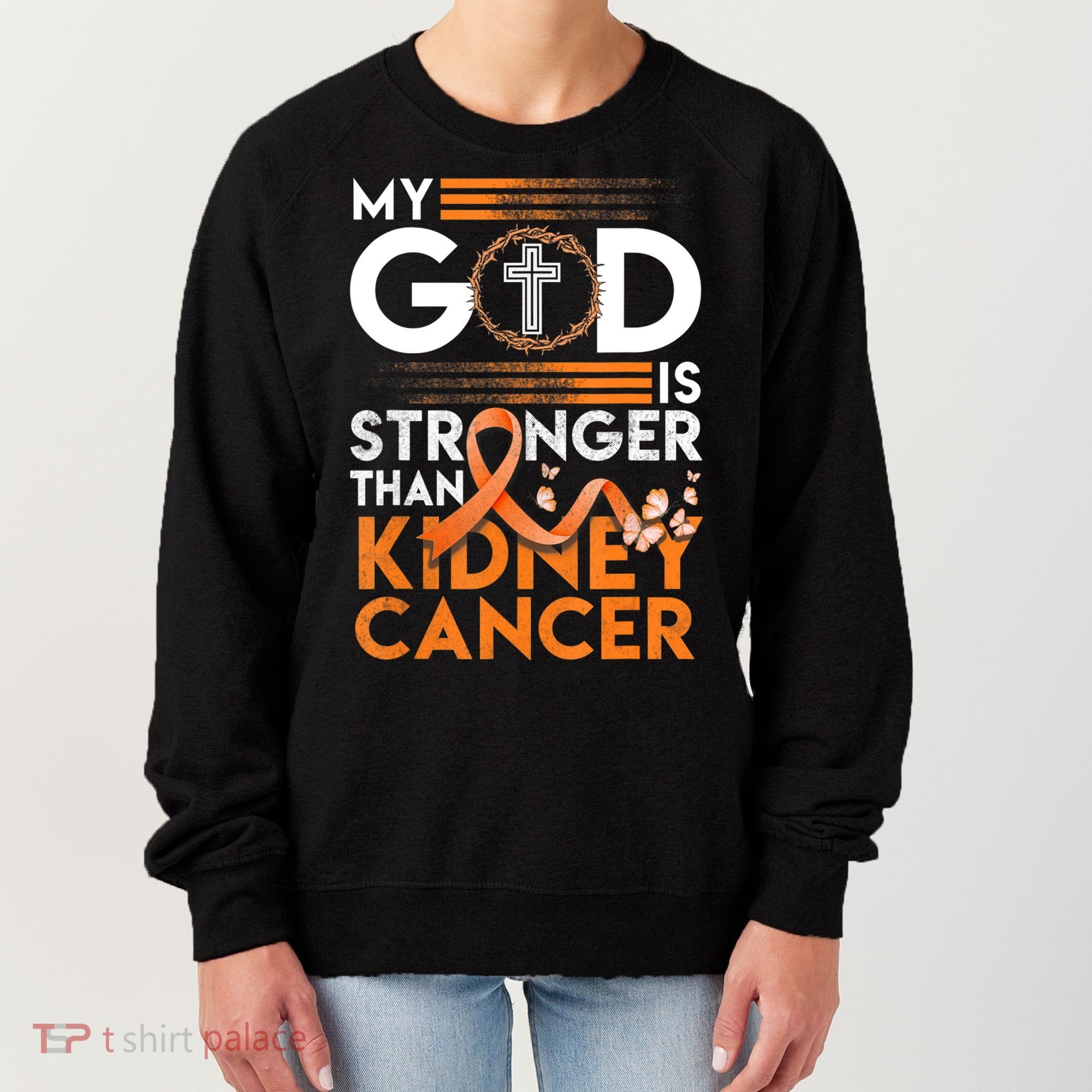 My God Is Stronger Than Kidney Cancer Awareness Women's Sweatshirt