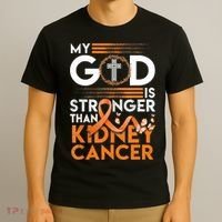 My God Is Stronger Than Kidney Cancer Awareness T-Shirt thumb 3
