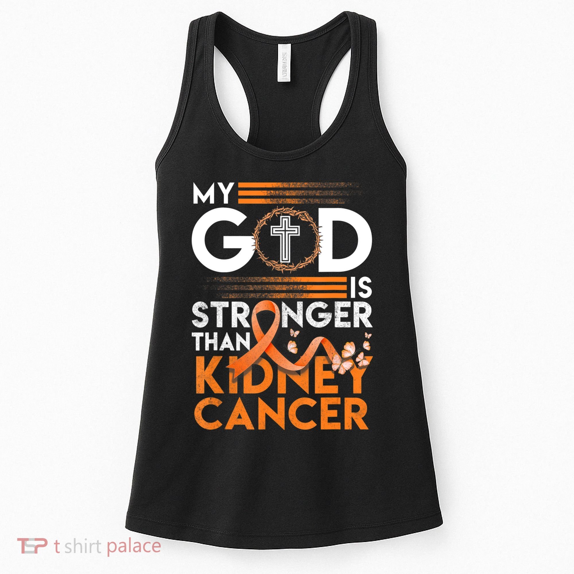 My God Is Stronger Than Kidney Cancer Awareness Women's Tank Top