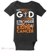 My God Is Stronger Than Kidney Cancer Awareness Baby Bodysuit thumb 0