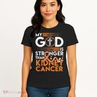 My God Is Stronger Than Kidney Cancer Awareness Women's T-Shirt thumb 4