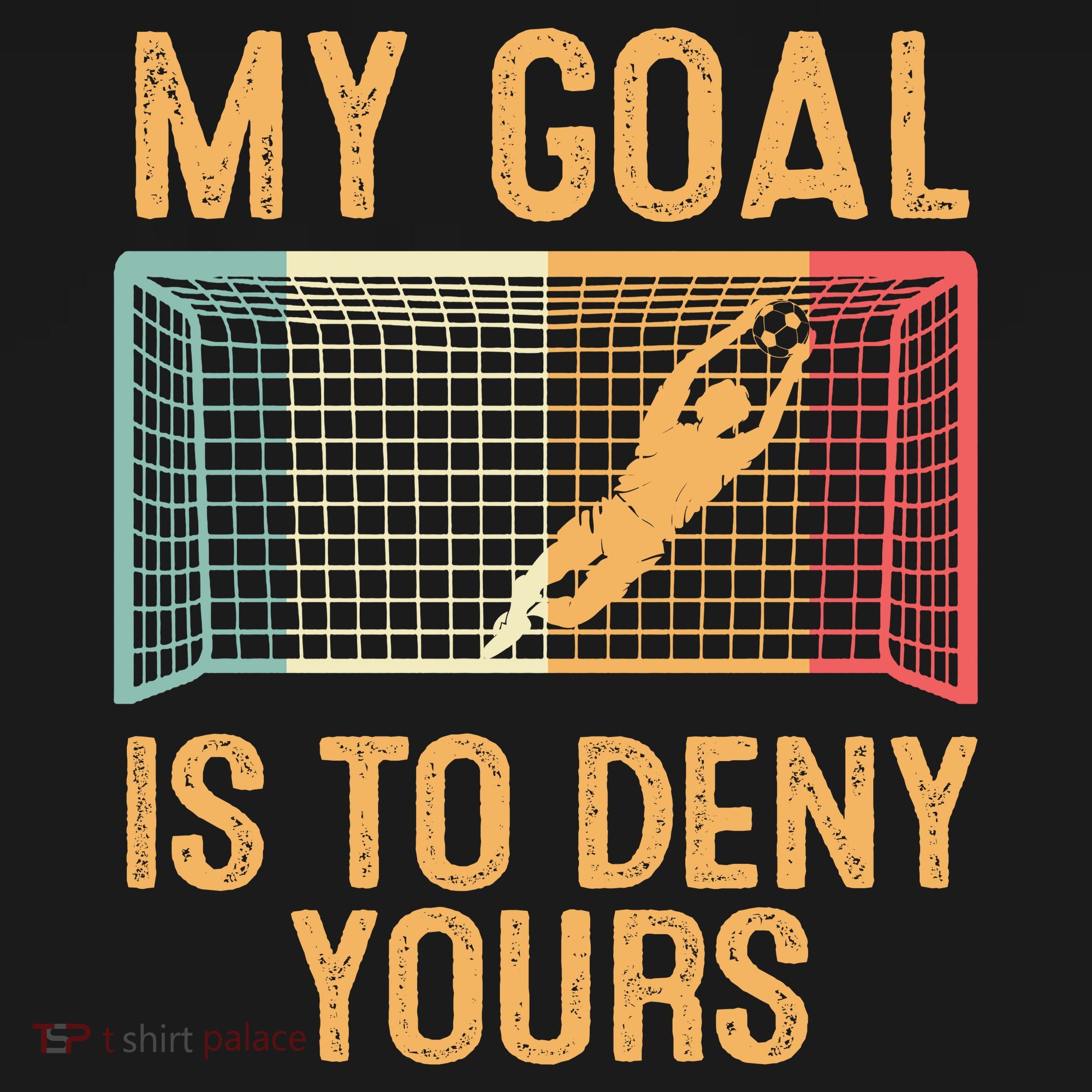 My Goal Is Deny Yours Funny Soccer Women's Hoodie