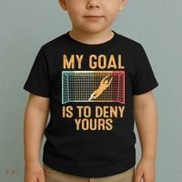 My Goal Is Deny Yours Funny Soccer Toddler T-Shirt thumb 2