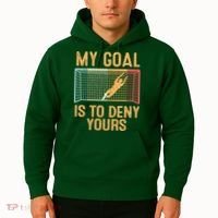 My Goal Is Deny Yours Funny Soccer Hoodie thumb 2