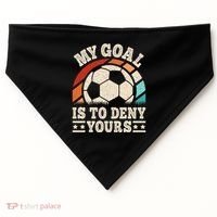 My Goal Is To Deny Yours Funny Soccer Player USA-Made Doggie Bandana thumb 0