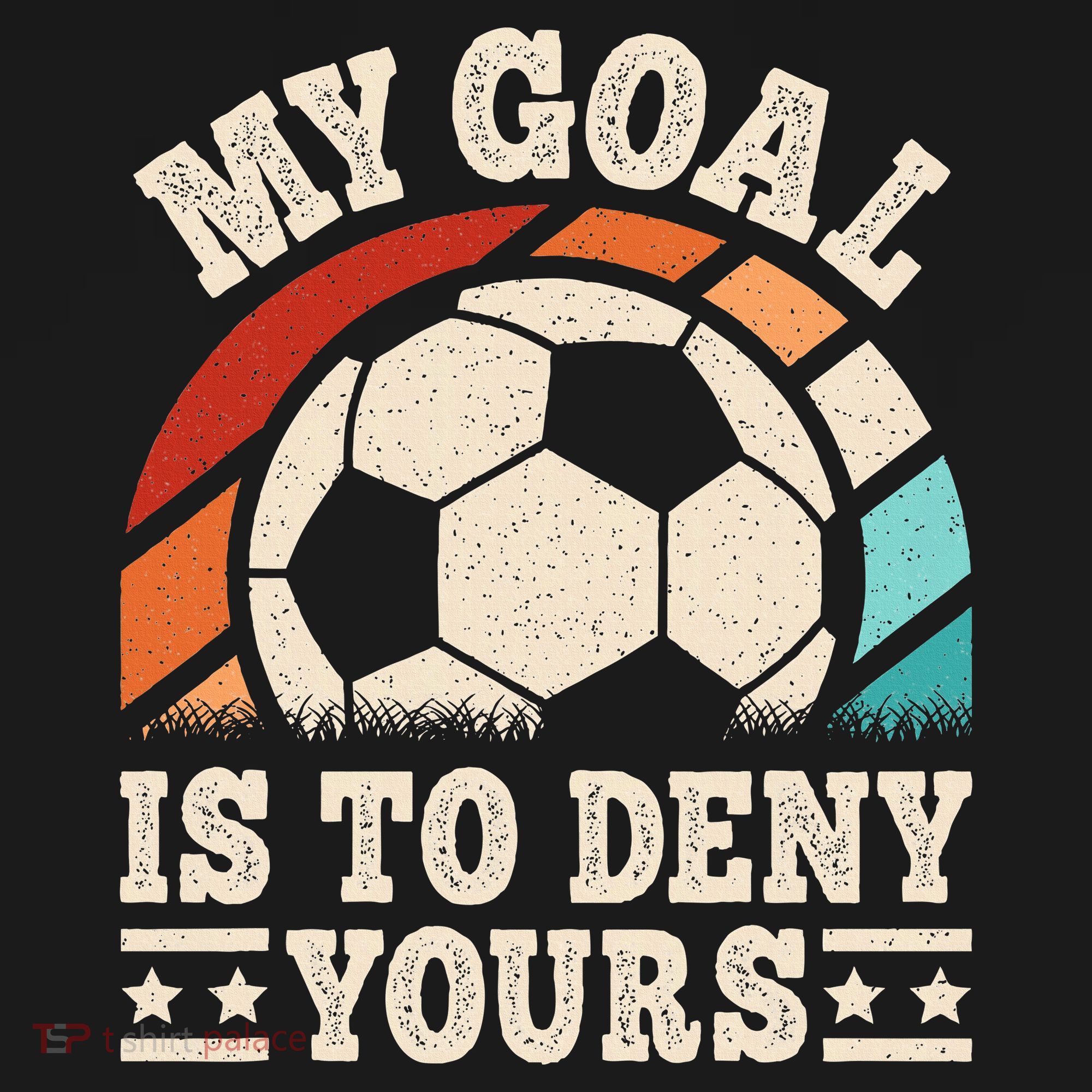 My Goal Is To Deny Yours Funny Soccer Player Women's Hoodie