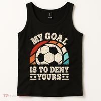 My Goal Is To Deny Yours Funny Soccer Player Tank Top thumb 2