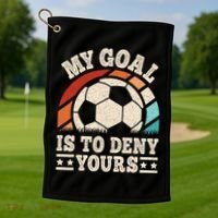 My Goal Is To Deny Yours Funny Soccer Player Golf Towel thumb 1