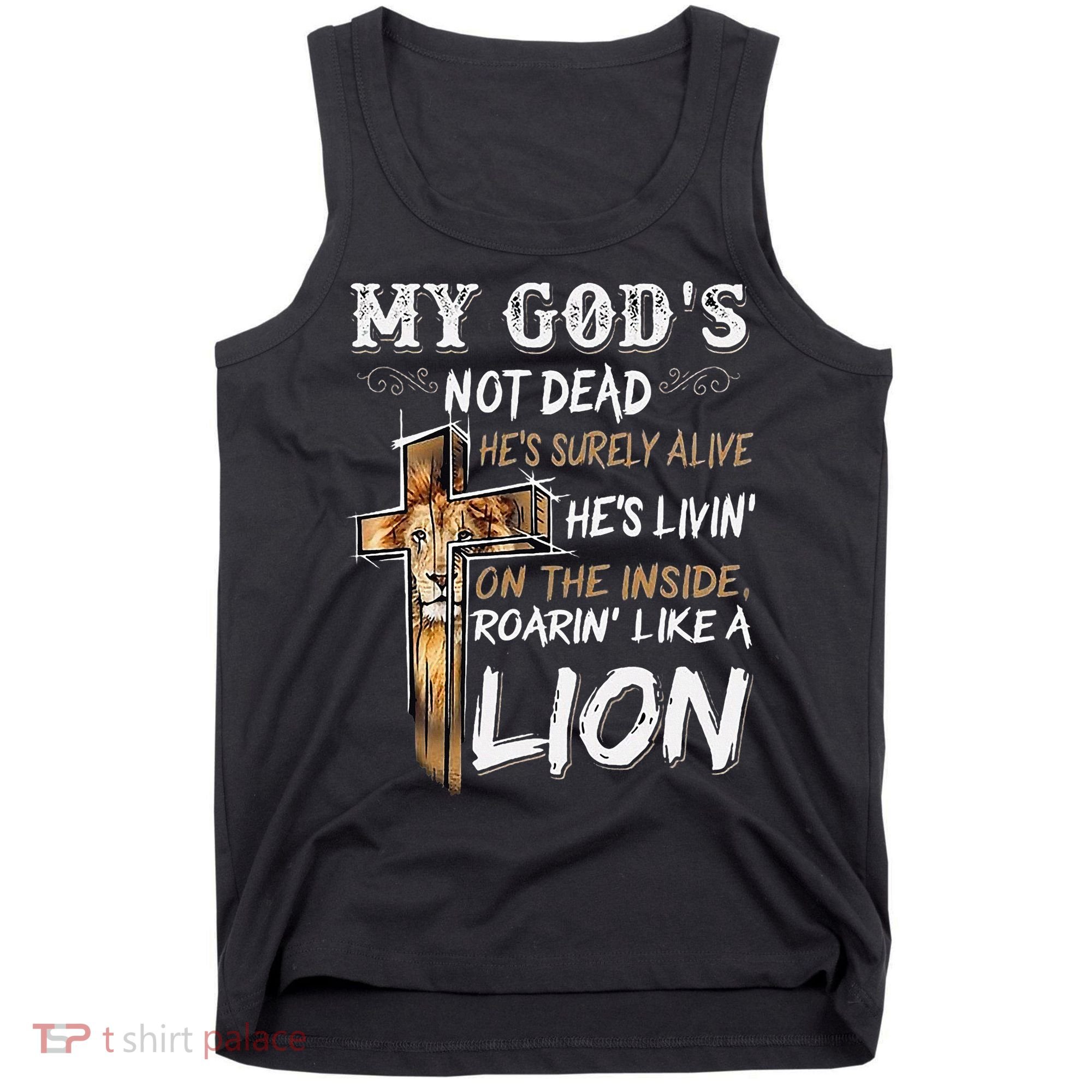 My God Is Not Dead Tank Top