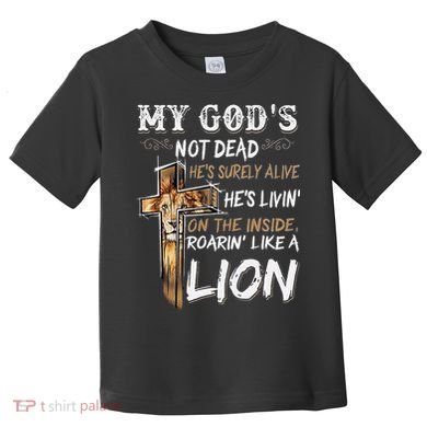 My God Is Not Dead Toddler T-Shirt