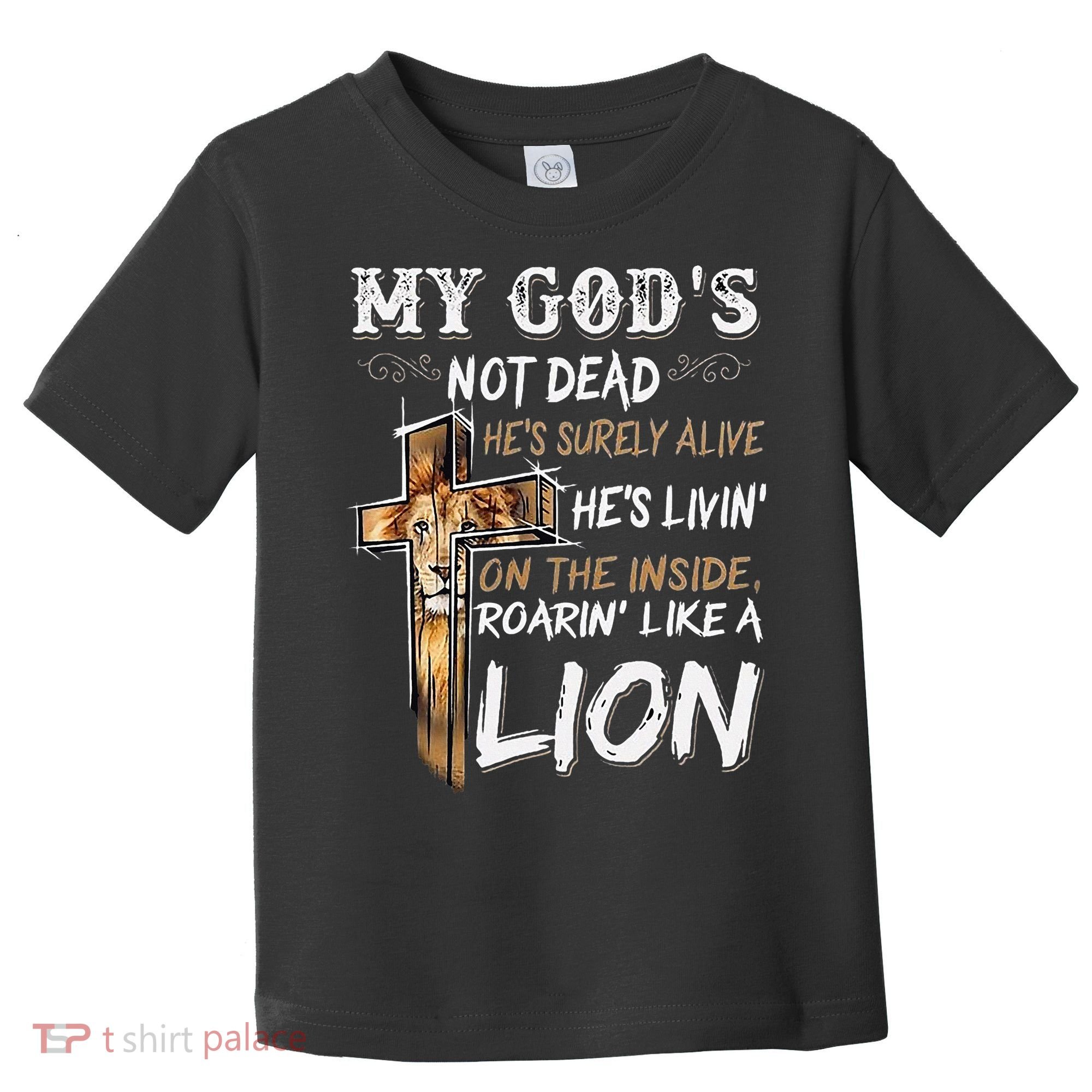 My God Is Not Dead Toddler T-Shirt