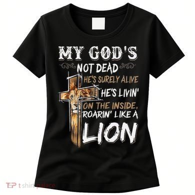 My God Is Not Dead Women's T-Shirt